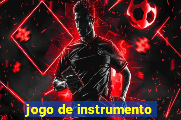 jogo de instrumento